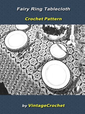 cover image of Fairy Ring Tablecloth Crochet Pattern